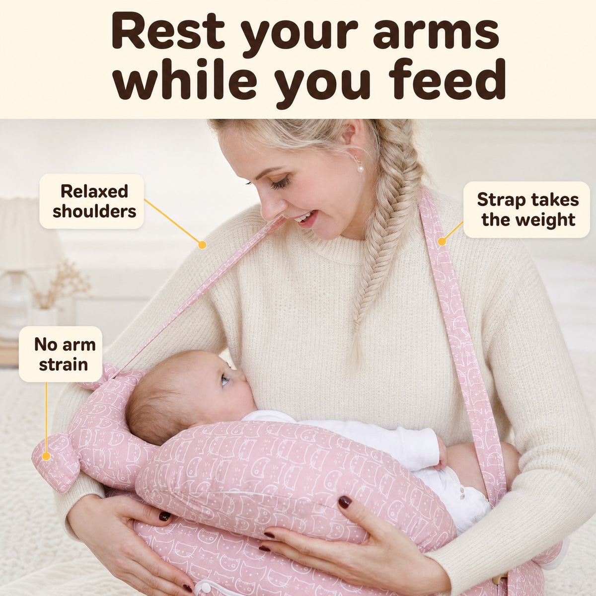 Rest your arms while you feed: relaxed shoulders, no arm strain